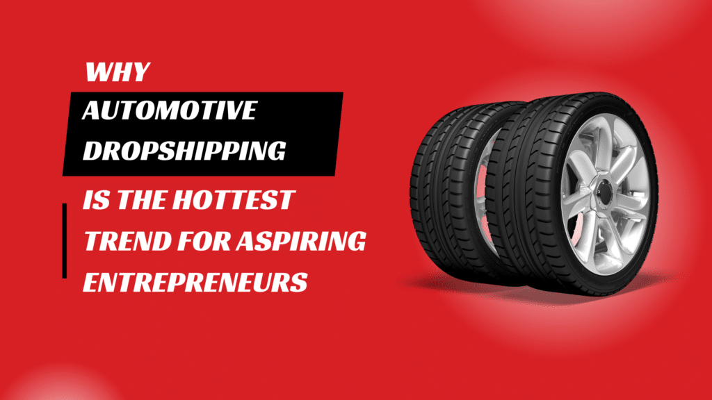 Automotive Dropshipping