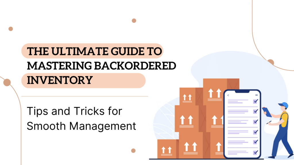 Mastering Backordered Inventory