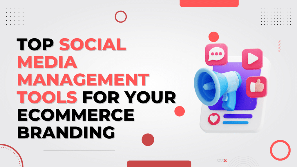 Social Media Management Tools