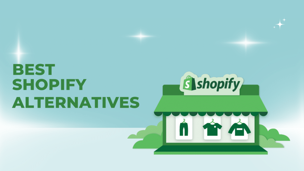 Shopify Alternatives
