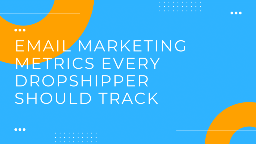Email Marketing Metrics