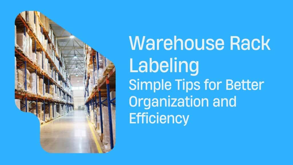 Warehouse Rack Labeling