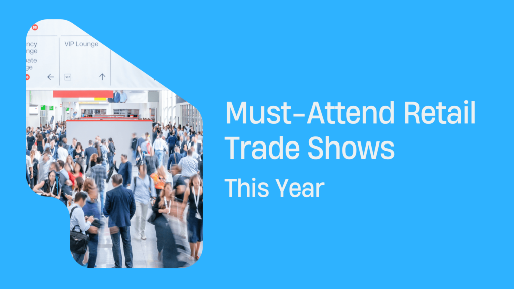 Retail Trade Shows