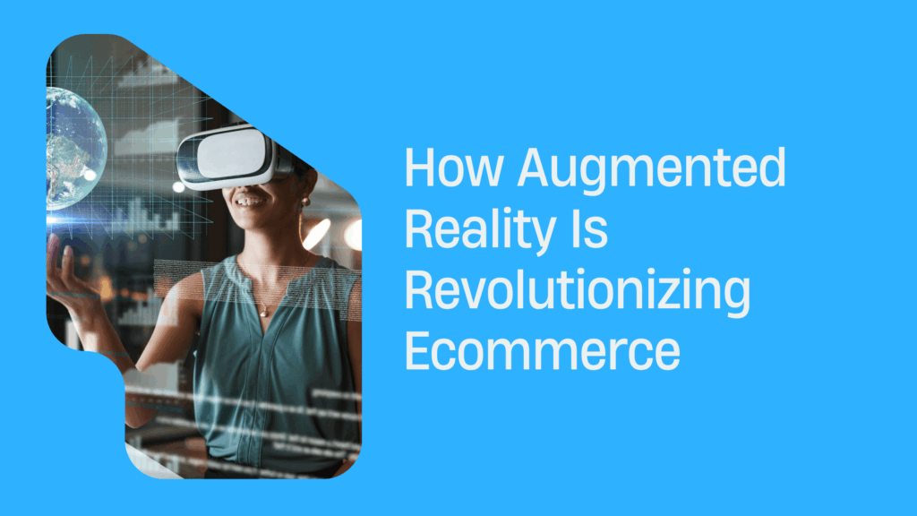 Augmented Reality ecommerce