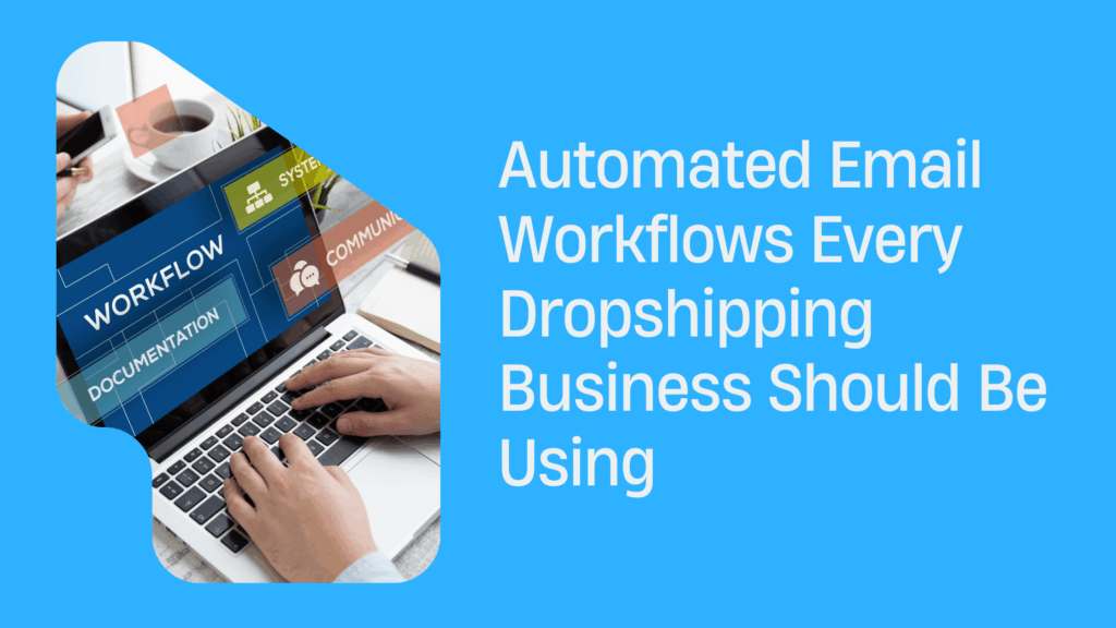 Email Workflows