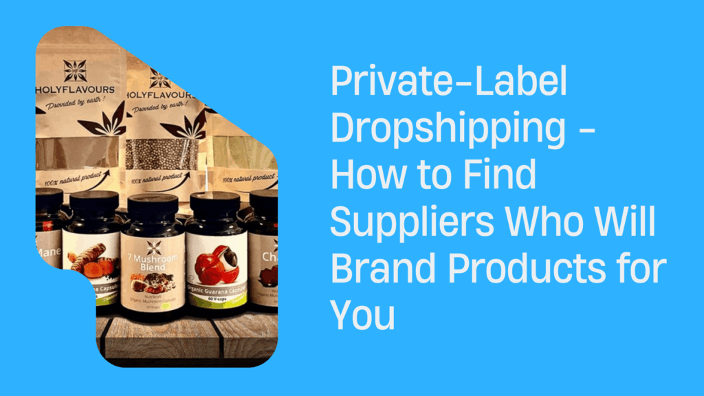 Private-Label Dropshipping